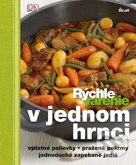 Zmes mäsa a zeleniny v jednom hrnci