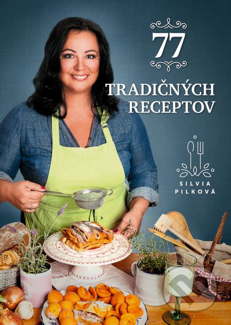 Kniha 77 tradičných receptov