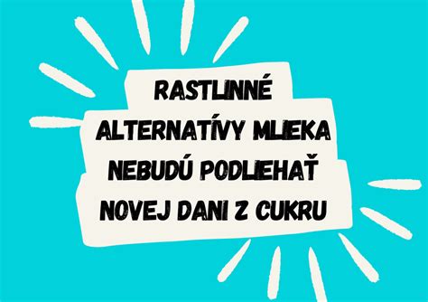 Infografika o rastlinných alternatívach mlieka a cukru