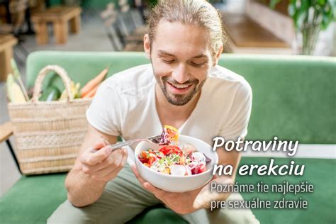 Potraviny podporujúce erekciu