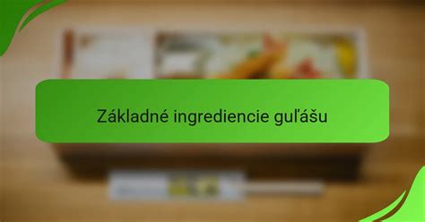 Základné ingrediencie na kuraciu plnku