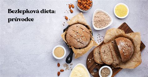Zloženie bezlepkovej diéty