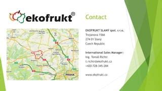 Závod EKOFRUKT Slaný
