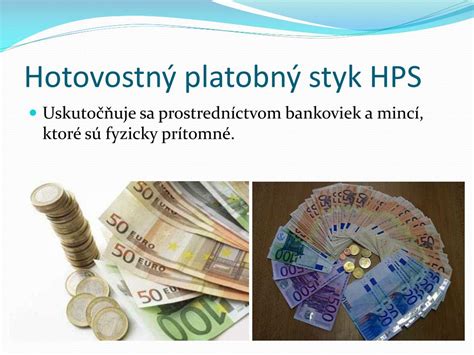 Bankovky a mince - hotovostný platobný styk