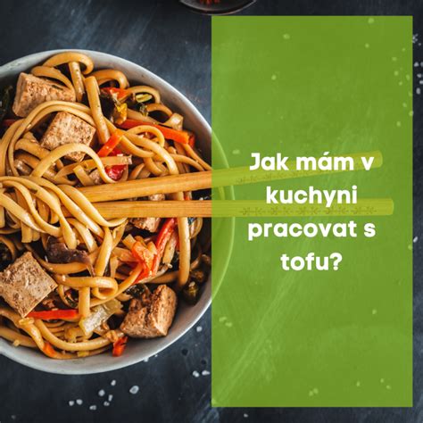 Tofu a jeho použitie v kuchyni