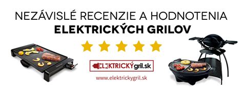 Porovnanie elektrických grilov