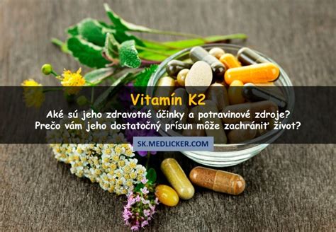 Vitamín K2 a jeho účinky na zdravie