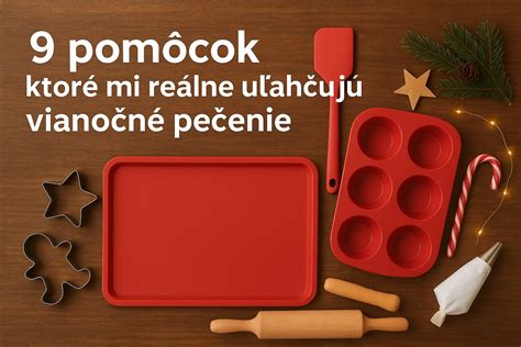 Prehľad ďalších pomôcok na pečenie