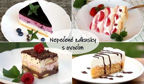 Nepečené torty z piškót s ovocím