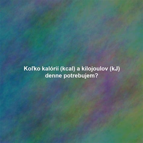 Schéma: Prepočet kalórií a kilojoulov