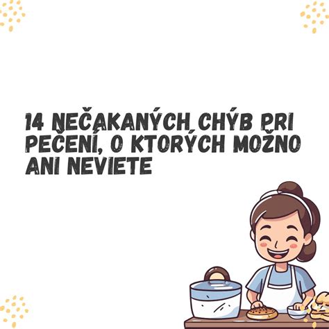 Tabuľka častých chýb pri pečení makróniek