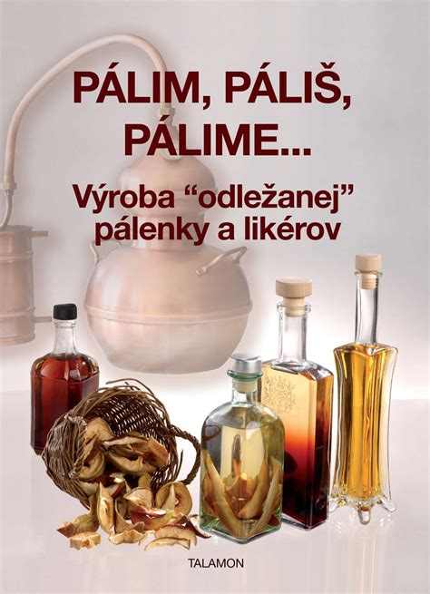 Zložky na výrobu domácej pálenky