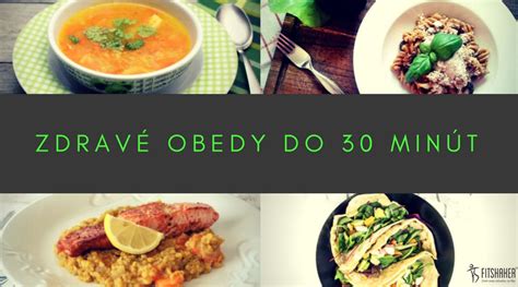 Rýchle a zdravé obedy do 30 minút