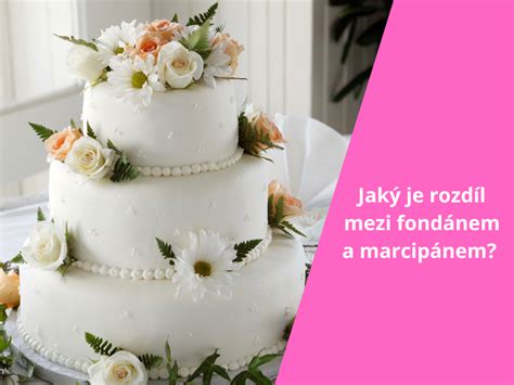 Rozdiel medzi marcipánom a fondánom