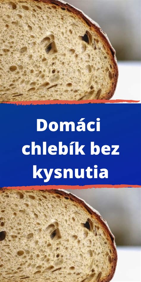 Fázy kysnutia chleba