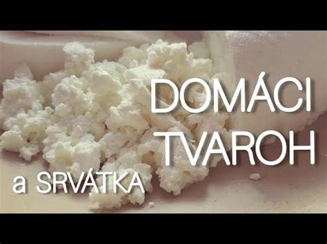 Domáci tvaroh a srvátka