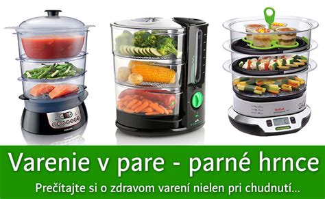 Rôzne typy hrncov na varenie v pare