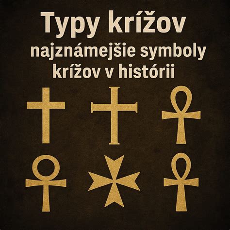 Rôzne typy krížov a ich pôvod
