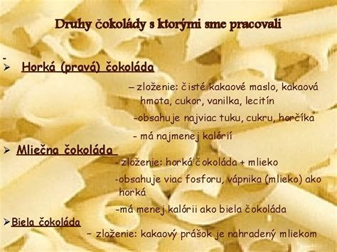 Druhy čokolády (mliečna, horká, biela)