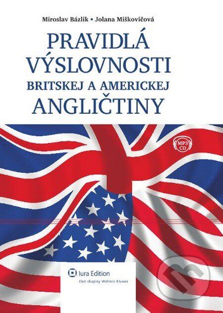 Porovnanie gramatických rozdielov britskej a americkej angličtiny