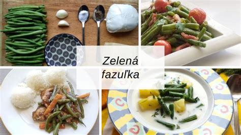 Rôzne jedlá so zelenou fazuľkou
