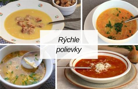Rýchle a chutné polievky na každý deň
