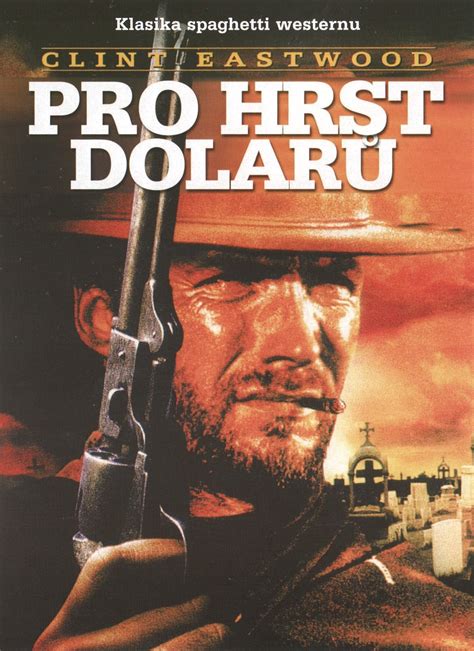 Plagát filmu Pre hrsť dolárov s Clintom Eastwoodom