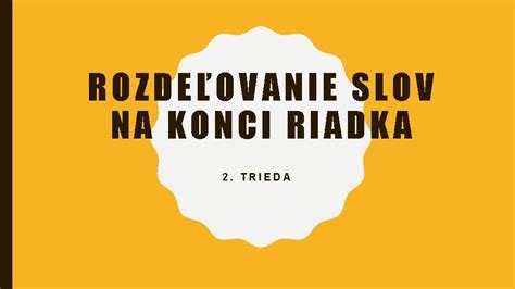grafické znázornenie rozdeľovania slov na konci riadka