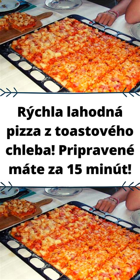 Plátky toastového chleba pripravené na vrstvenie