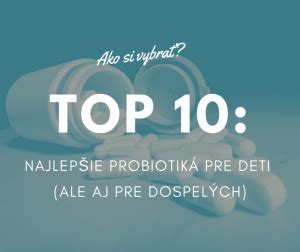 Probiotiká pre deti a dospelých