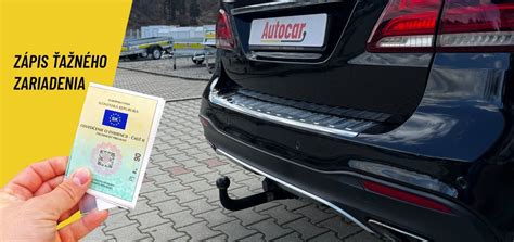 Dokumenty potrebné pre zápis ťažného zariadenia do technického preukazu