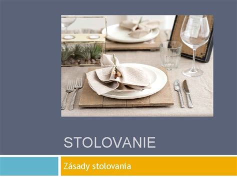 Prehľad správneho prestierania stola.